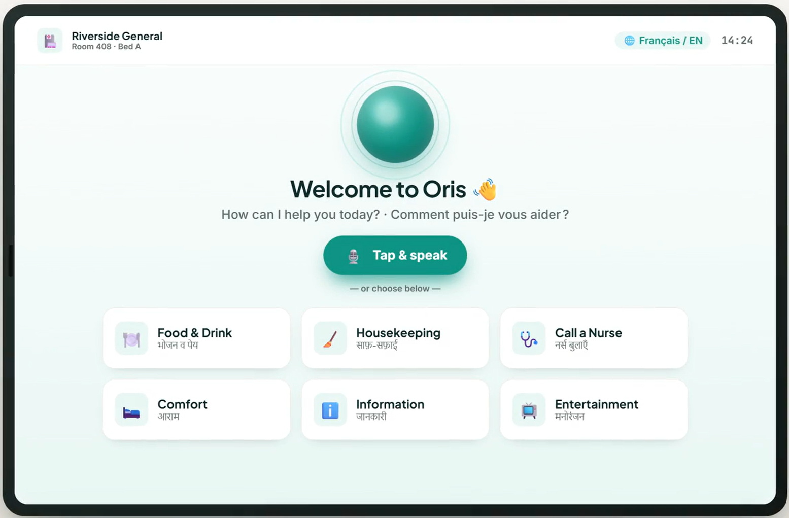Oris Welcome kiosk — Food & Drink, Housekeeping, Call a Nurse, Comfort, Information, Entertainment in French and Hindi